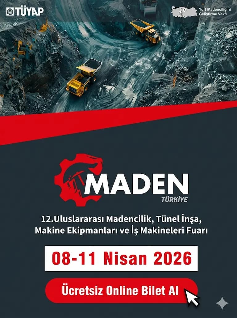 12. Uluslararası Madencilik, Tünel İnşa, Makine Ekipmanları ve İş Makineleri Fuarı